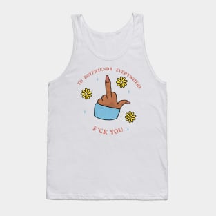 to boyfriends everywhere Tank Top